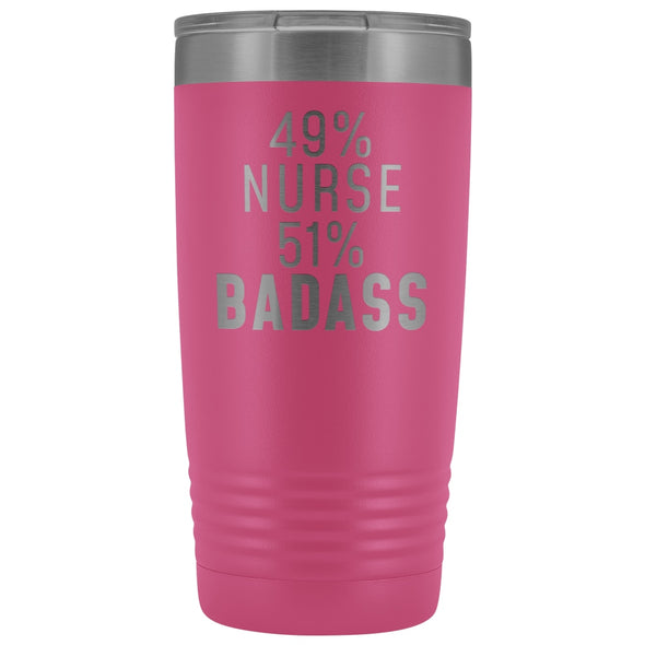 Funny Nurse Gift: 49% Nurse 51% Badass Insulated Tumbler 20oz $29.99 | Pink Tumblers