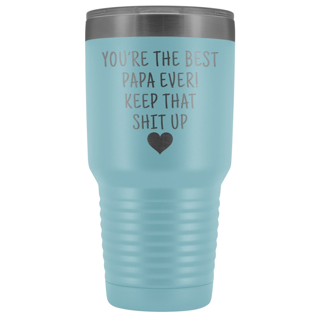 Funny Papa Gift: Best Papa Ever! Large Insulated Tumbler 30oz | Gift for Dad $38.95 | Light Blue Tumblers