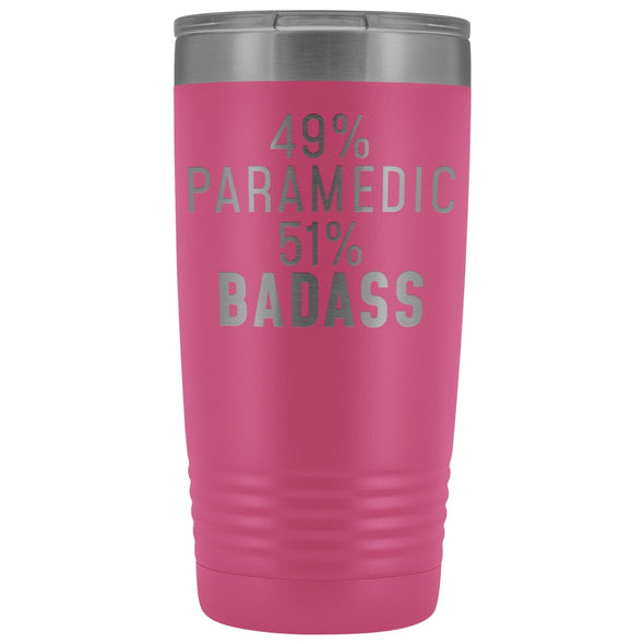 Funny Paramedic Gift: 49% Paramedic 51% Badass Insulated Tumbler 20oz $29.99 | Pink Tumblers