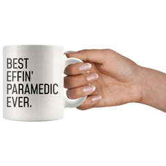 Load image into Gallery viewer, Funny Paramedic Gift: Best Effin&amp;#39; Paramedic Ever. Coffee Mug 11oz