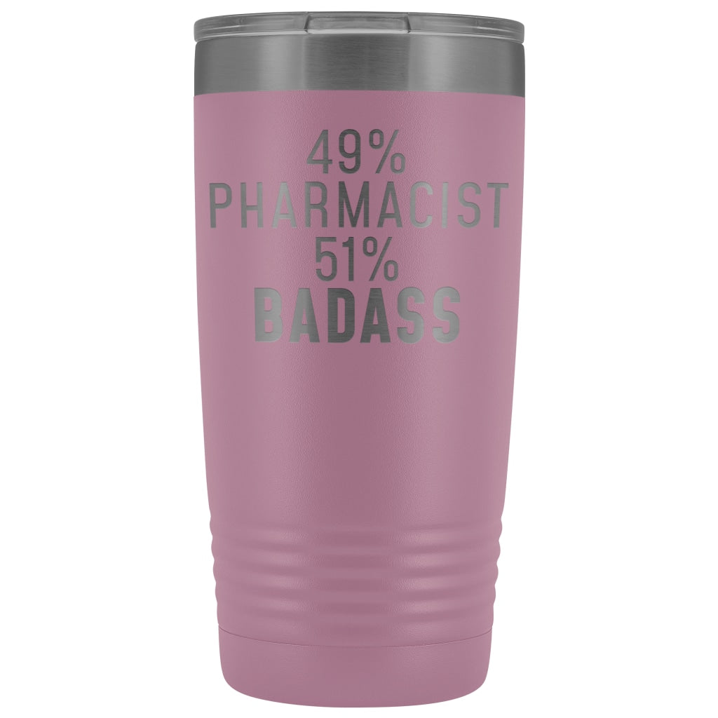 Funny Pharmacist Gift: 49% Pharmacist 51% Badass Insulated Tumbler 20oz $29.99 | Light Purple Tumblers