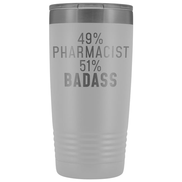 Funny Pharmacist Gift: 49% Pharmacist 51% Badass Insulated Tumbler 20oz $29.99 | White Tumblers
