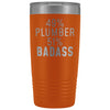 Funny Plumber Gift: 49% Plumber 51% Badass Insulated Tumbler 20oz $29.99 | Orange Tumblers