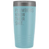 Funny Plumber Gift Plumbers Know Their Shit Personalized 20oz Insulated Travel Tumbler Mug $29.99 | Light Blue Tumblers