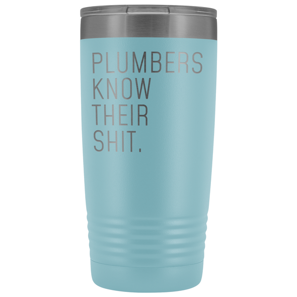 Funny Plumber Gift Plumbers Know Their Shit Personalized 20oz Insulated Travel Tumbler Mug $29.99 | Light Blue Tumblers