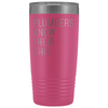 Funny Plumber Gift Plumbers Know Their Shit Personalized 20oz Insulated Travel Tumbler Mug $29.99 | Pink Tumblers