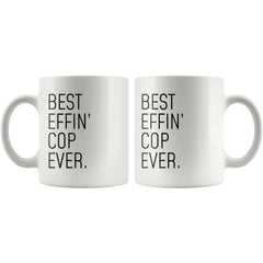 Load image into Gallery viewer, Funny Police Officer Gift: Best Effin&amp;#39; Cop Ever. Coffee Mug 11oz