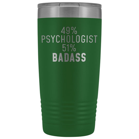 Funny Psychologist Gift: 49% Psychologist 51% Badass Insulated Tumbler 20oz $29.99 | Green Tumblers