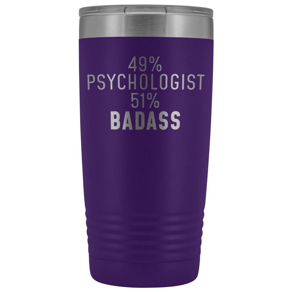 Funny Psychologist Gift: 49% Psychologist 51% Badass Insulated Tumbler 20oz $29.99 | Purple Tumblers