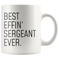 Load image into Gallery viewer, Funny Sergeant Gift: Best Effin&amp;#39; Sergeant Ever. Coffee Mug 11oz