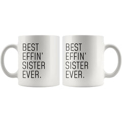 Load image into Gallery viewer, Funny Sister Gift: Best Effin&amp;#39; Sister Ever. Coffee Mug 11oz
