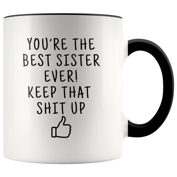 Funny Sister Gifts: Personalized Best Sister Ever! Mug | Gift Ideas for Sister $19.99 | Black Drinkware