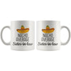 Funny Sister In Law Gift: Nacho Average Sister-In-Law Wedding Coffee Mug 11oz $19.99 | Drinkware