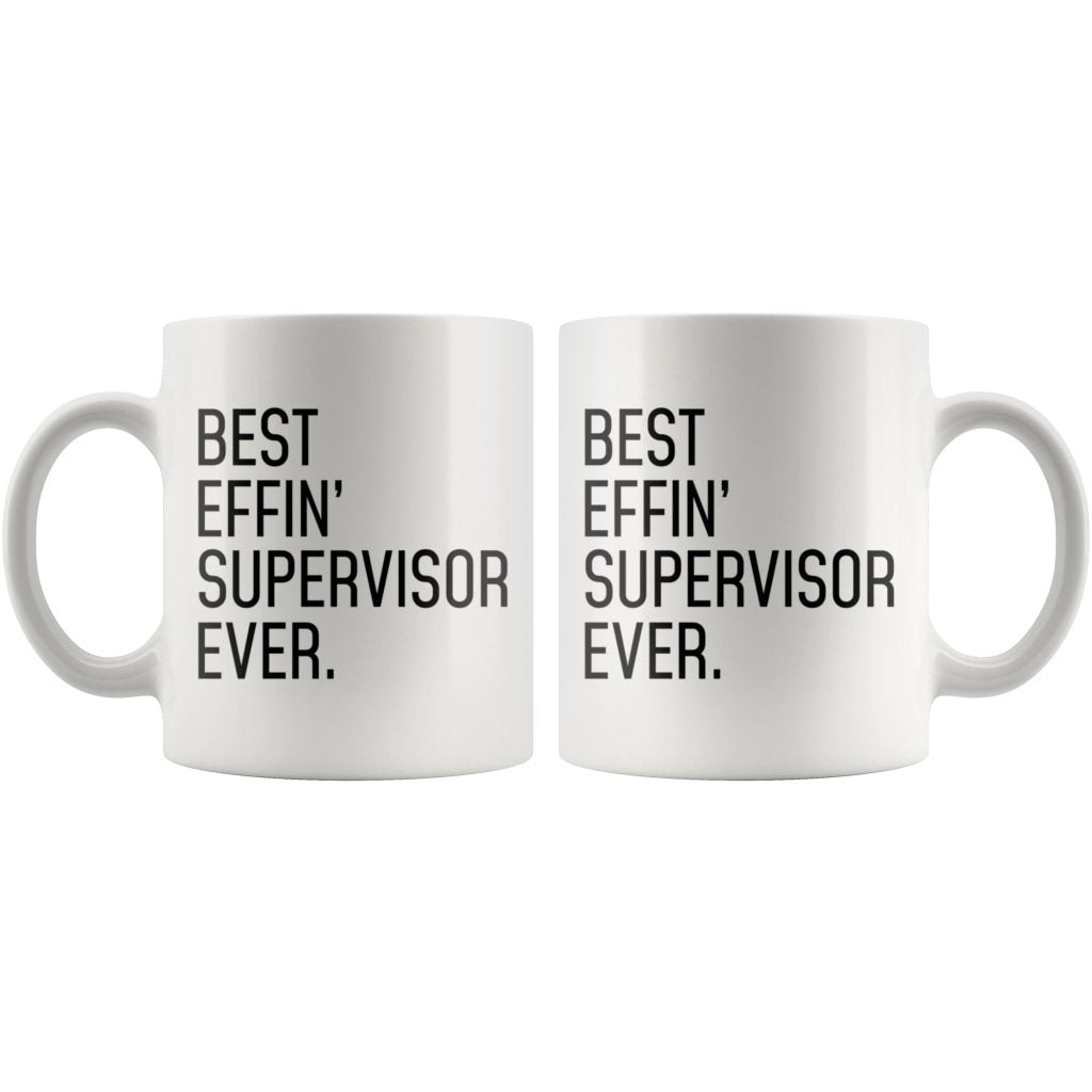 Funny Supervisor Gift: Best Effin Supervisor Ever. Coffee Mug 11oz $19.99 | Drinkware