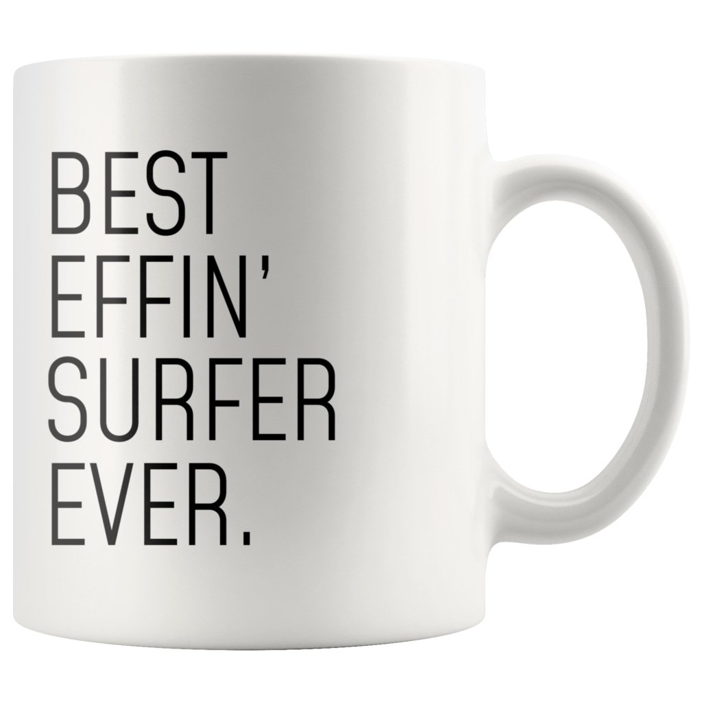 Funny Surfing Gift: Best Effin Surfer Ever. Coffee Mug 11oz $19.99 | Drinkware