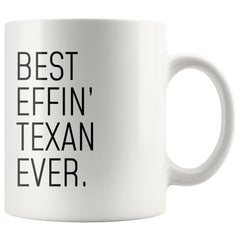 Load image into Gallery viewer, Funny Texas Gift: Best Effin&amp;#39; Texan Ever. Coffee Mug 11oz