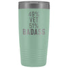 Funny Vet Gift: 49% Veterinarian 51% Badass Insulated Tumbler 20oz $29.99 | Teal Tumblers