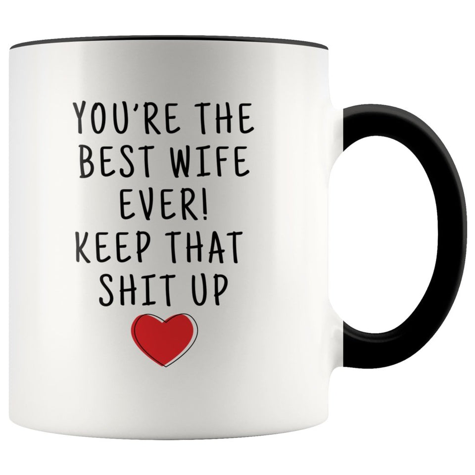 Funny Wife Gifts: Best Wife Ever! Mug