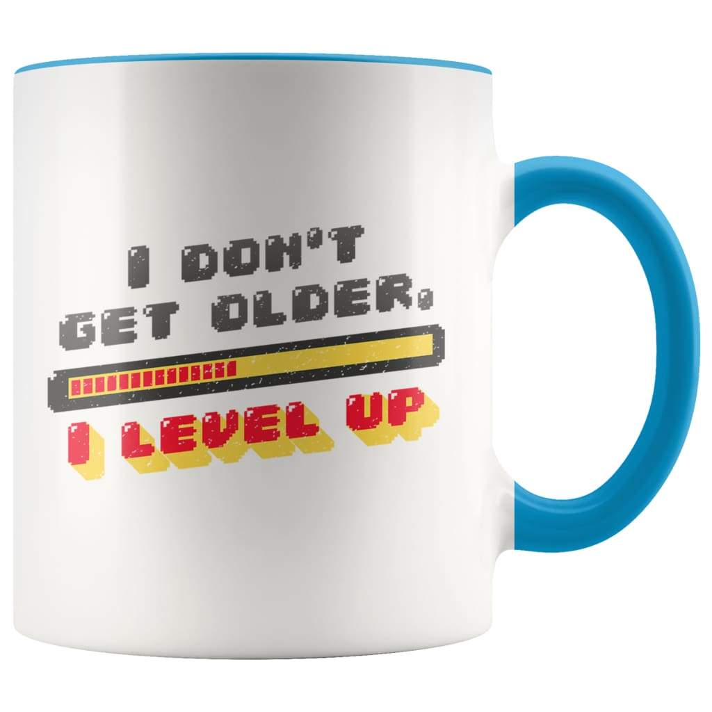 Gamer Birthday Gift - I Don't Get Older I Level Up Coffee Mug - BackyardPeaks