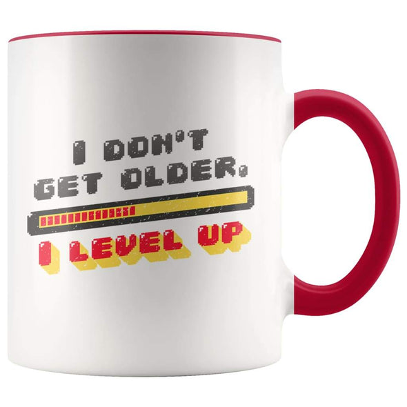 Gamer Birthday Gift - I Don't Get Older I Level Up Coffee Mug - BackyardPeaks