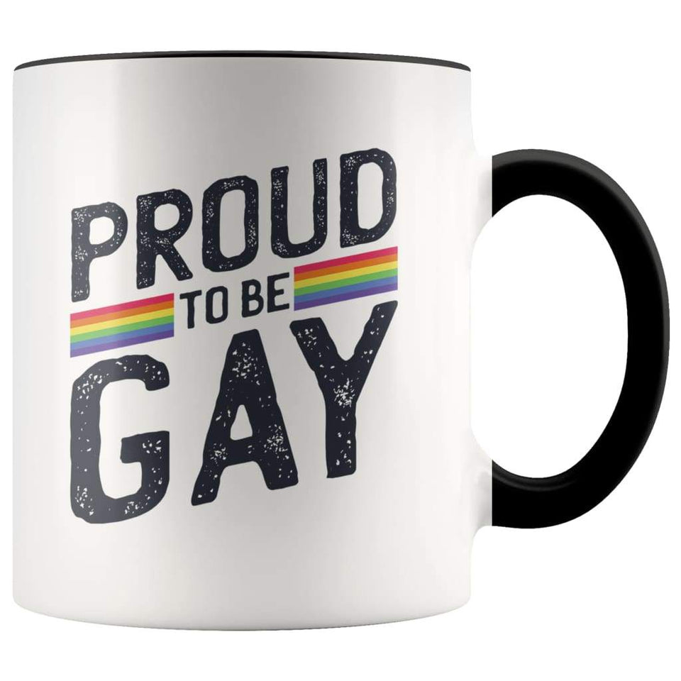 Gay Pride Gifts - Proud To Be Gay Coffee Mug