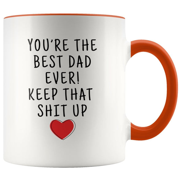 Gift for Dad: Best Dad Ever! Mug | Funny Dad Gifts $19.99 | Orange Drinkware