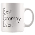 Gift for Grandpa Unique Grampy Gift: Best Grampy Ever Mug Fathers Day Gift Birthday Gift New Grampy Gift Coffee Mug Tea Cup White $14.99 |