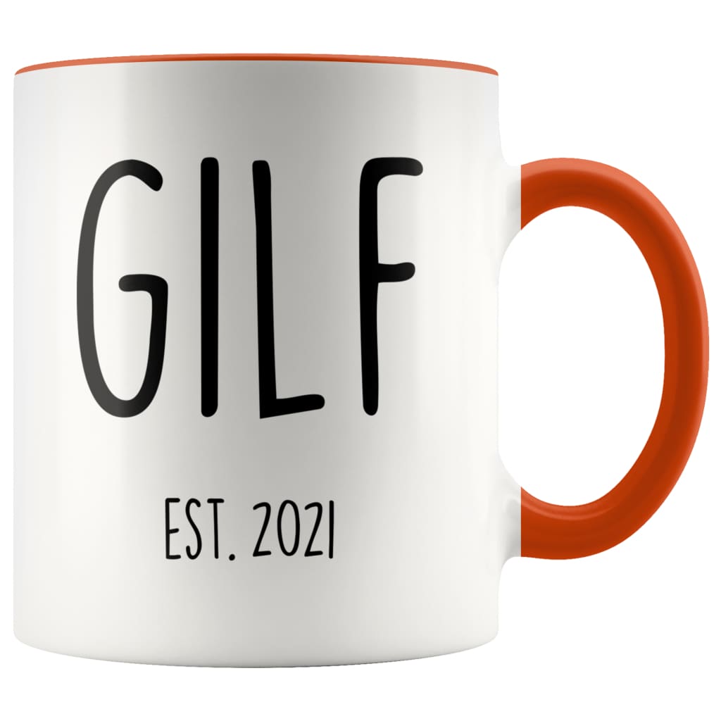 GILF Est 2021 New Grandma Gift Coffee Mug Funny Mother's Day — photo 4