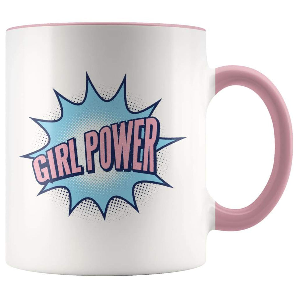 Girl Power Coffee Mug - Motivating Gift