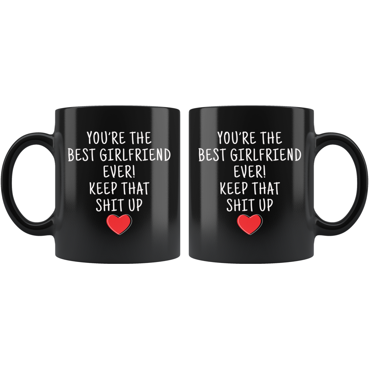 Girlfriend Gifts Best Girlfriend Ever Mug Girlfriend Coffee Mug Girlfriend Coffee Cup Girlfriend Gift Coffee Mug Tea Cup Black $19.99 |