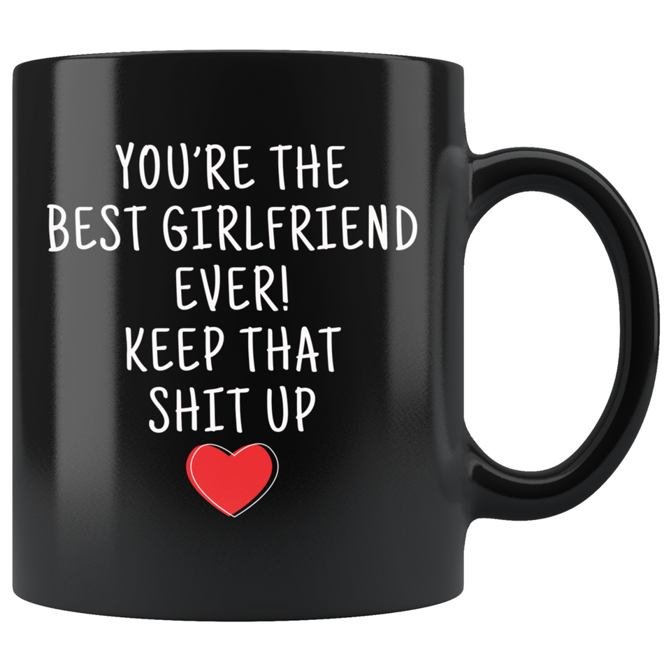 Girlfriend Gifts Best Girlfriend Ever Mug Girlfriend Coffee Mug Girlfriend Coffee Cup Girlfriend Gift Coffee Mug Tea Cup Black