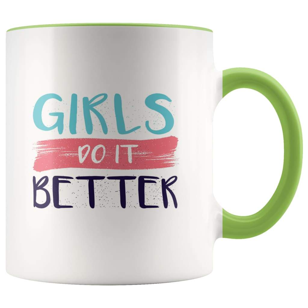 Girls Do It Better Feminist Coffee Mug — photo 4
