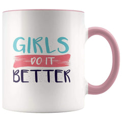 Load image into Gallery viewer, Girls Do It Better Feminist Coffee Mug