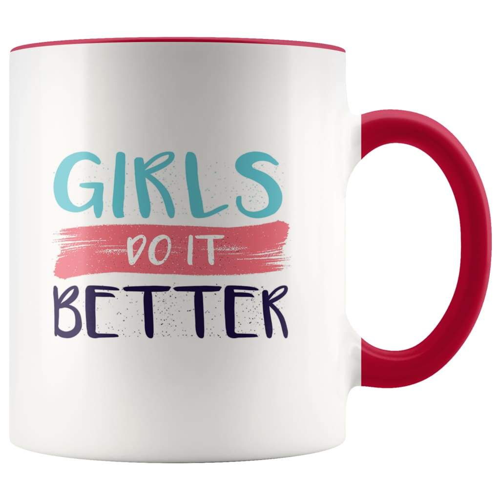 Girls Do It Better Feminist Coffee Mug — photo 6