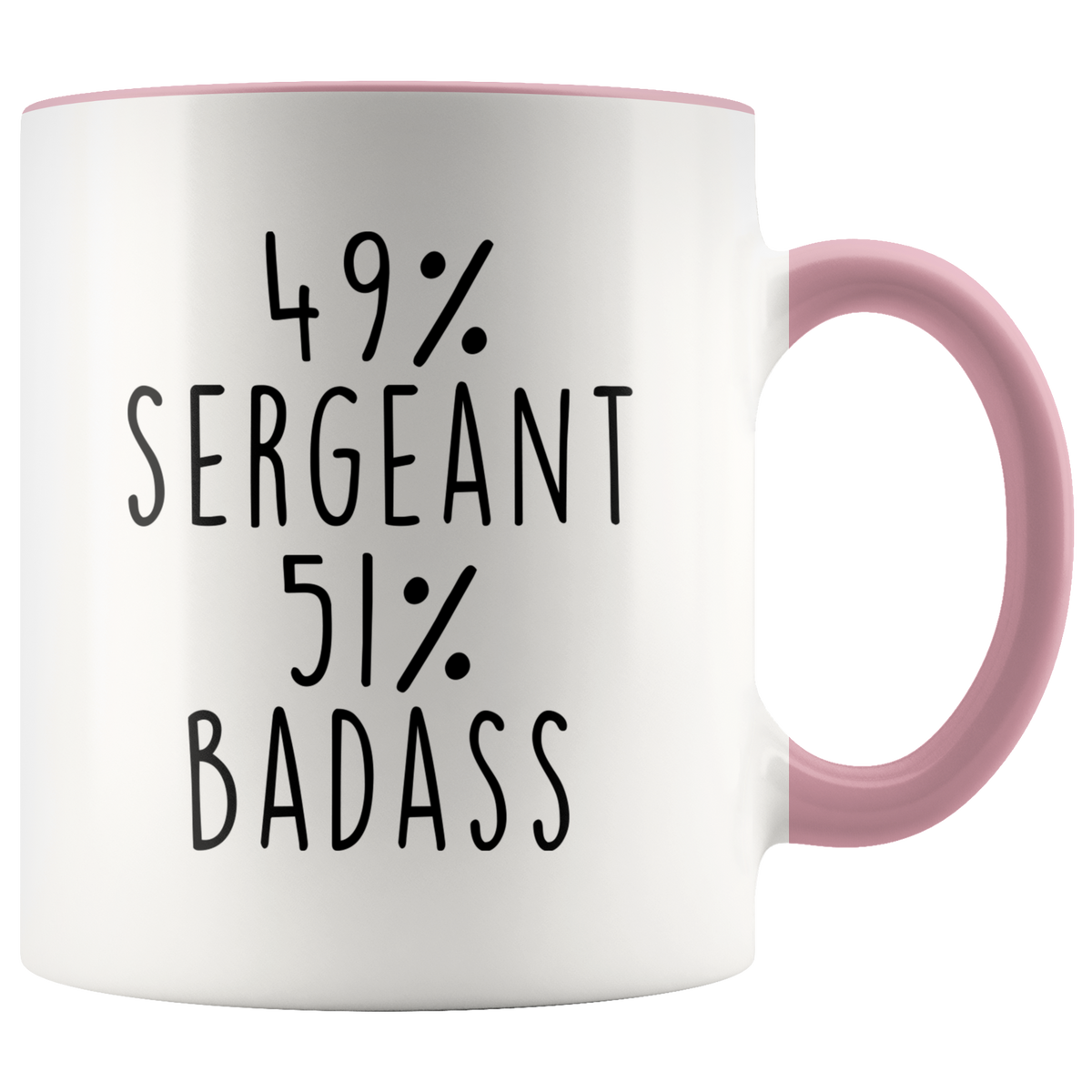 Sergeant Gifts Police Sgt Coffee Cup 49% Sergeant 51% Badass Funny Sergeant Mug — photo 5