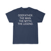 Godfather Gift - The Man. The Myth. The Legend. T-Shirt $14.99 | Athletic Navy / S T-Shirt