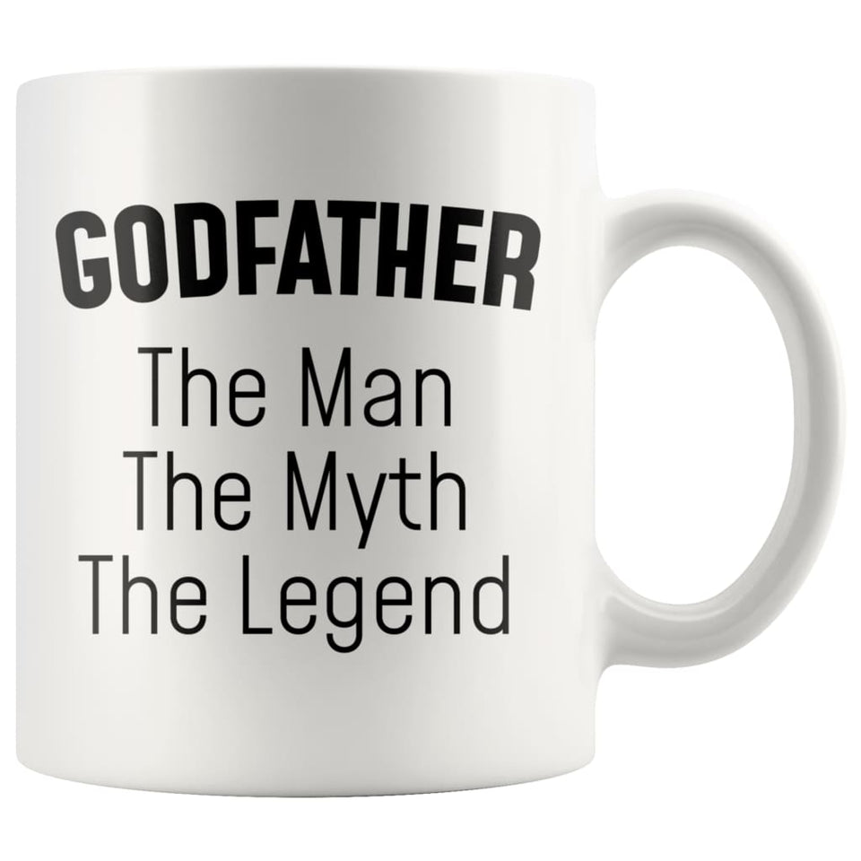 Godfather Gifts Godfather The Man The Myth The Legend Godfather Christmas Birthday Coffee Mug