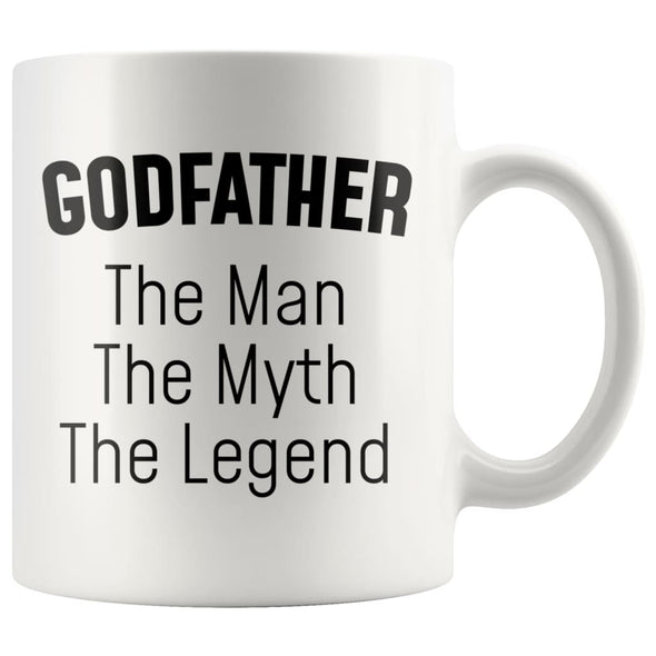 Godfather Gifts Godfather The Man The Myth The Legend Godfather Christmas Birthday Coffee Mug $14.99 | White Drinkware