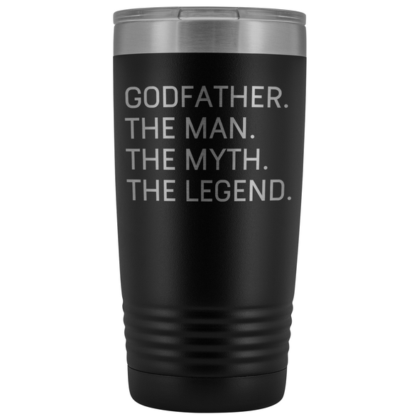 Godfather Gifts Godfather The Man The Myth The Legend Stainless Steel Vacuum Travel Mug Insulated Tumbler 20oz $31.99 | Black Tumblers