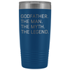 Godfather Gifts Godfather The Man The Myth The Legend Stainless Steel Vacuum Travel Mug Insulated Tumbler 20oz $31.99 | Blue Tumblers