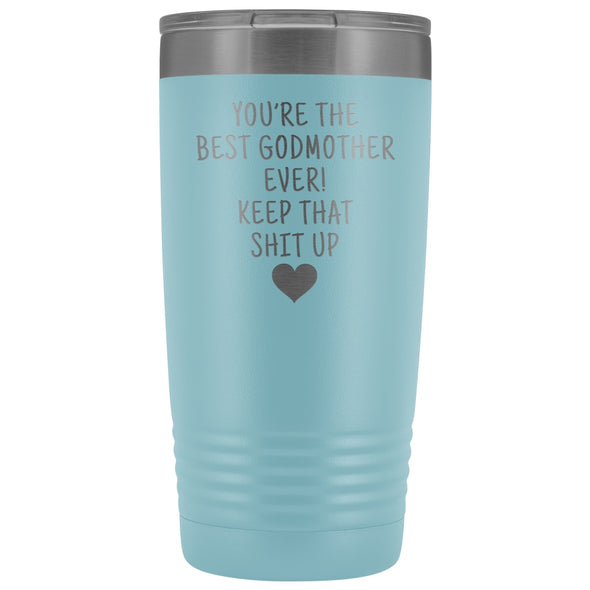 Godmother Gifts: Best Godmother Ever! Insulated Tumbler $29.99 | Light Blue Tumblers