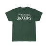 Im Not Retired Im A Professional Gramps T-Shirt $14.99 | Forest / S T-Shirt