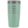 Gramps Gifts Gramps The Man The Myth The Legend Stainless Steel Vacuum Travel Mug Insulated Tumbler 20oz $31.99 | Teal Tumblers