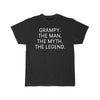 Grampy Gift - The Man. The Myth. The Legend. T-Shirt $14.99 | Black / S T-Shirt
