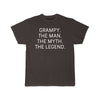 Grampy Gift - The Man. The Myth. The Legend. T-Shirt $14.99 | Dark Chocoloate / S T-Shirt