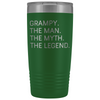 Grampy Gifts Grampy The Man The Myth The Legend Stainless Steel Vacuum Travel Mug Insulated Tumbler 20oz $31.99 | Green Tumblers