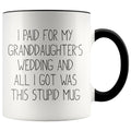 Grandfather Of The Bride Gifts, I Paid For My Granddaughter's Wedding Coffee Mug - BackyardPeaks