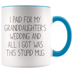 Load image into Gallery viewer, Grandfather Of The Bride Gifts, I Paid For My Granddaughter&amp;#39;s Wedding Coffee Mug