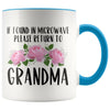 Grandma Gift Ideas for Mother’s Day If Found In Microwave Please Return To Grandma Coffee Mug Tea Cup 11 ounce $14.99 | Blue Drinkware