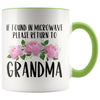 Grandma Gift Ideas for Mother’s Day If Found In Microwave Please Return To Grandma Coffee Mug Tea Cup 11 ounce $14.99 | Green Drinkware